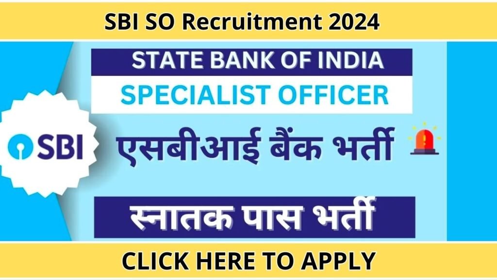 SBI SO Recruitment 2024 130 Vacancy, Apply Online The Speedy Updates